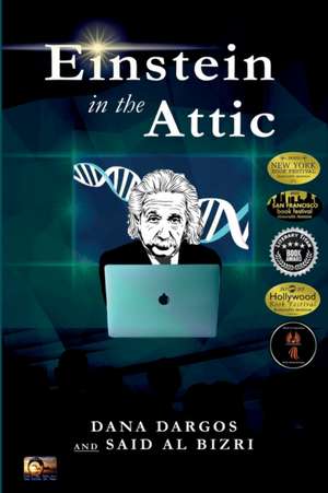 Einstein in the Attic de Dana Dargos