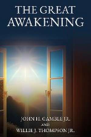 The Great Awakening de Willie J. Thompson