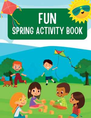 Fun Spring Activity Book de Gina Kellar Malaer