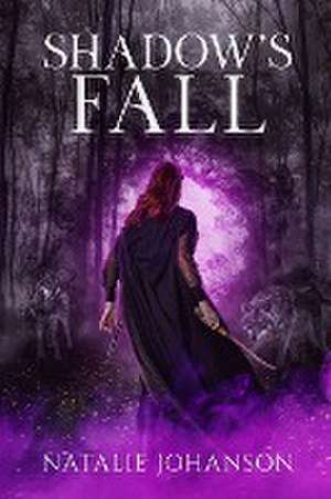 Shadow's Fall de Natalie Johanson