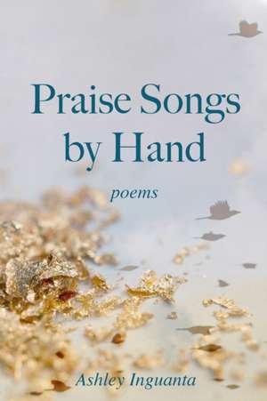 Praise Songs by Hand de Ashley Inguanta