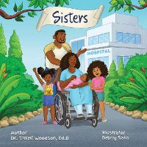 Sisters de Ed. D Tirrell Woodson