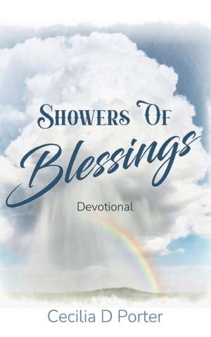 Showers of Blessings de Cecilia D Porter