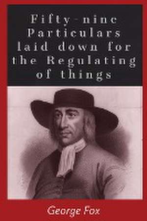 Fifty-Nine Particularities de George Fox