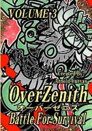 OverZenith Volume 3 Battle For Survival de Arnold Cuevas