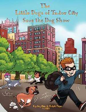 The Little Dogs of Tudor City Save the Dog Show de Jay Bua