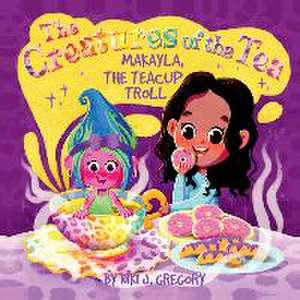 Makayla, the Teacup Troll de Niki J Gregory