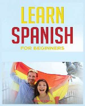 Learn Spanish for Beginners de Vinicio Ordaz