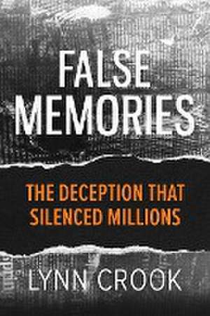 False Memories de Lynn Crook