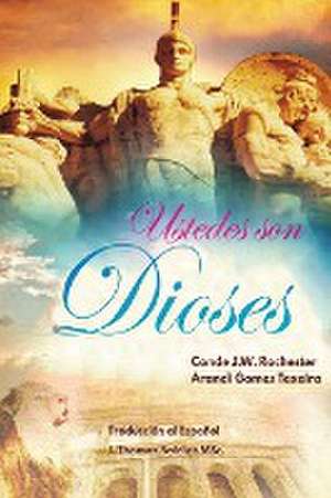 ¡Ustedes son Dioses! de Arandi Gomes Texeira