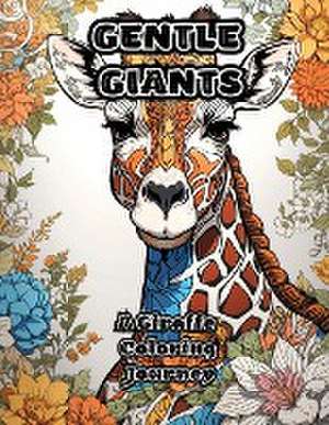 Gentle Giants de Colorzen