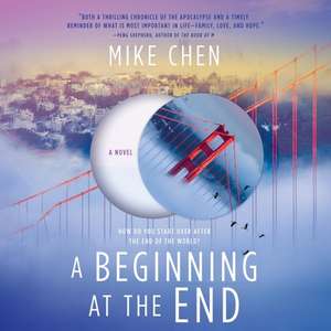 A Beginning at the End de Mike Chen