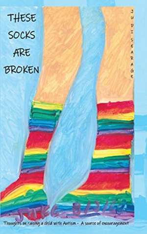 Searage, J: THESE SOCKS ARE BROKEN
