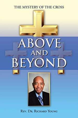 Above and Beyond de Rev. Richard Young