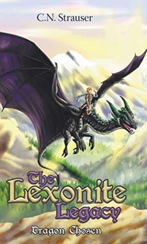 The Lexonite Legacy de C. N. Strauser