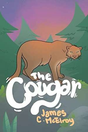 The Cougar de James C. McElroy