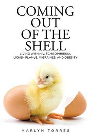 Coming Out of the Shell de Marlyn Torres