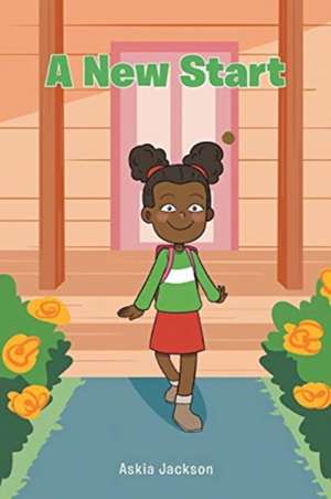 A New Start de Askia Jackson