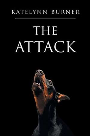 The Attack de Katelynn Burner