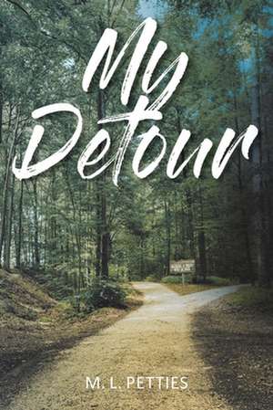 My Detour de M. L. Petties