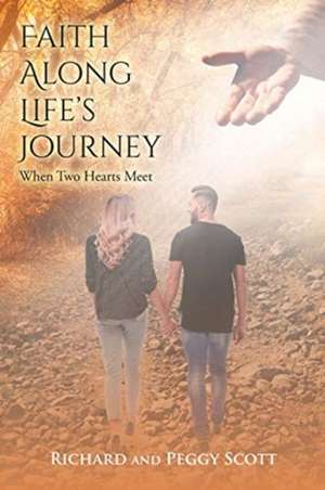 Faith Along Life's Journey de Richard Scott