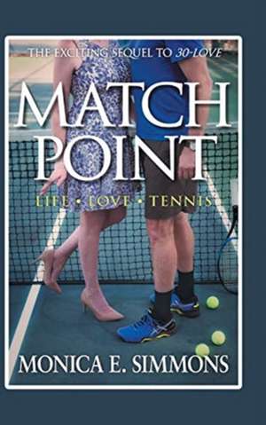 Match Point de Monica E. Simmons