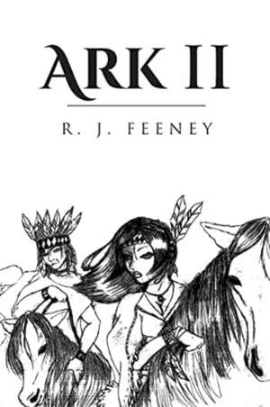 Ark II de R. J. Feeney