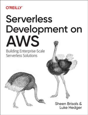 Serverless Development on AWS de Sheen Brisals