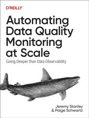 Automating Data Quality Monitoring de Jeremy Stanley