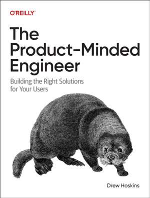 The Product-Minded Engineer de Drew Hoskins