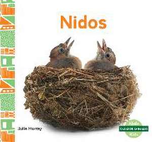 Nidos (Nests) de Julie Murray