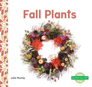 Fall Plants de Julie Murray