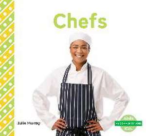 Chefs de Julie Murray