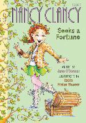 Nancy Clancy Seeks a Fortune de Jane O'Connor