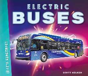 Electric Buses de Scott Wilken