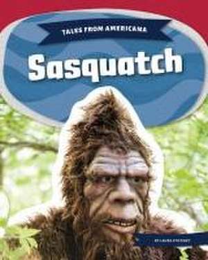 Sasquatch de Laura Stickney