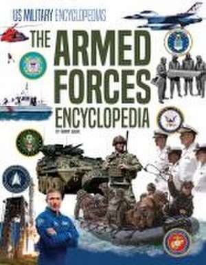 The Armed Forces Encyclopedia de Tammy Gagne