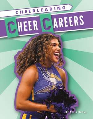 Cheer Careers de Anita Banks