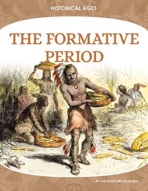 Formative Period de Sue Bradford Edwards