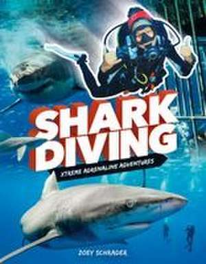 Shark Diving de Zoey Schrader