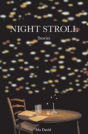 Night Stroll: Stories de Mo David