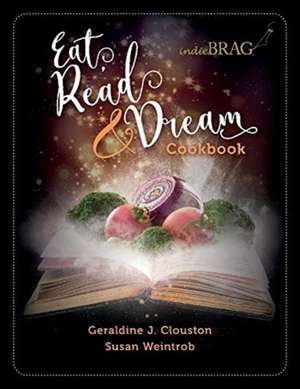 Indiebrag Eat, Read & Dream Cookbook de Geraldine Clouston