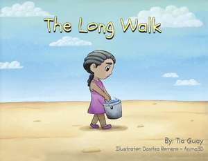 The Long Walk de Tia Guay