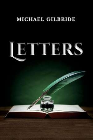 Letters de Michael Gilbride