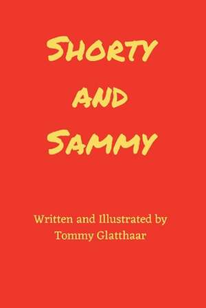 Shorty and Sammy de Tommy Glatthaar