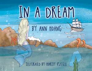 In a Dream de Ann Hoang