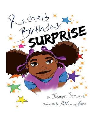 Rachel's Birthday Surprise de Jasmyn Stewart