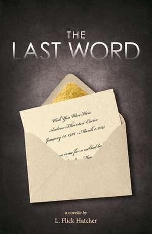 The Last Word de Flick Hatcher