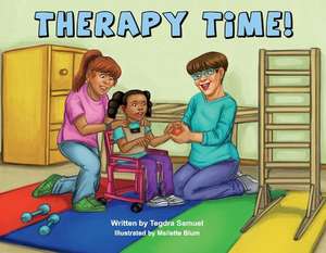 Therapy Time!: Volume 2 de Tegdra Samuel