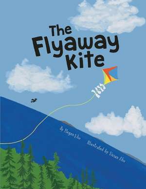 The Flyaway Kite de Megan Aho